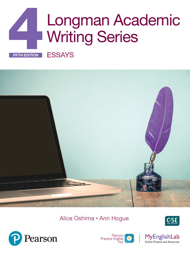 Longman Academic Writing 4: Essays - Student Book Fifth edition with MyEnglishLab